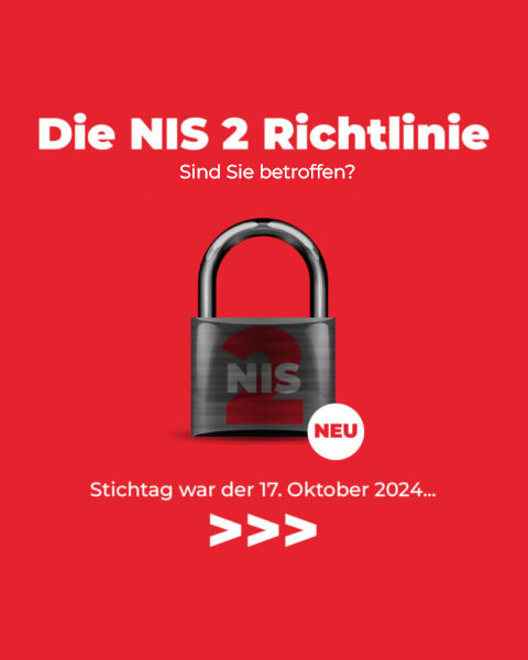 Die NIS2 Richtlinie - Sind Sie betroffen? Stichtag war der 17. Oktober 2024...